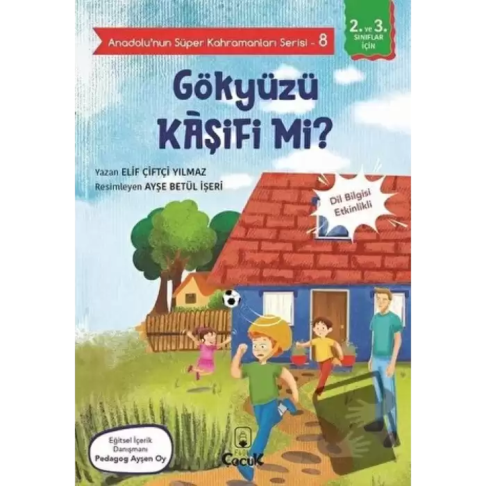 Gökyüzü Kaşifi mi? - Anadolu’nun Süper Kahramanları Serisi 8