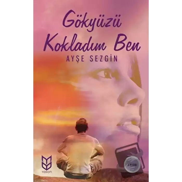 Gökyüzü Kokladım Ben