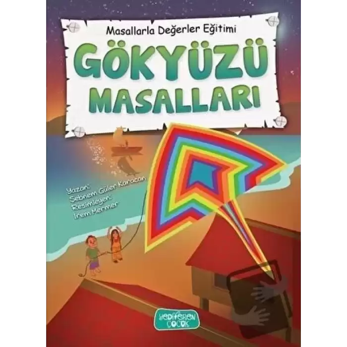 Gökyüzü Masalları - Masallarla Değerler Eğitimi (Ciltli)