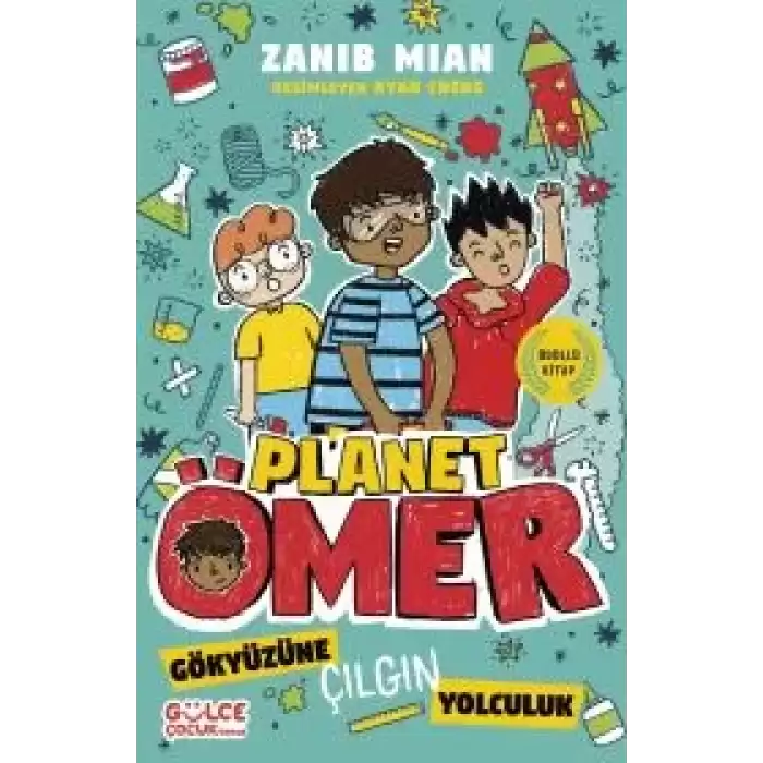 Gökyüzüne Çılgın Yolculuk - Planet Ömer