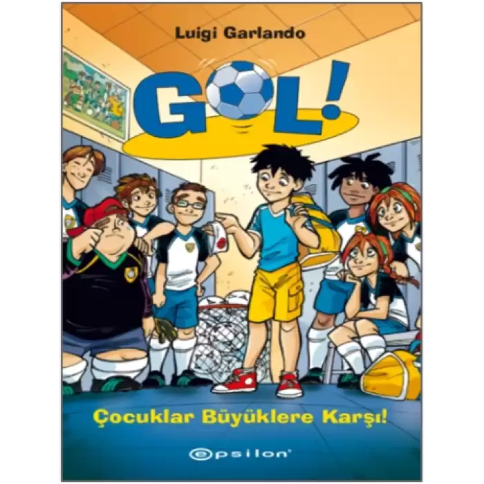 Gol! 7 : Çocuklar Büyüklere Karşı!