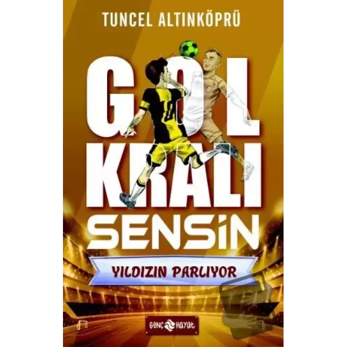 Gol Kralı Sensin 2 - Yıldızın Parlıyor