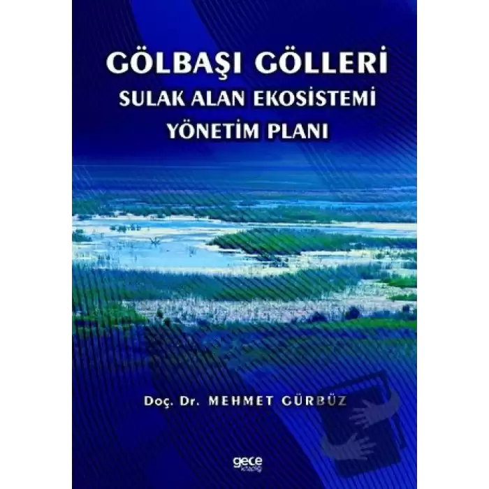 Gölbaşı Gölleri Sulak Alan Ekosistemi Yönetim Planı