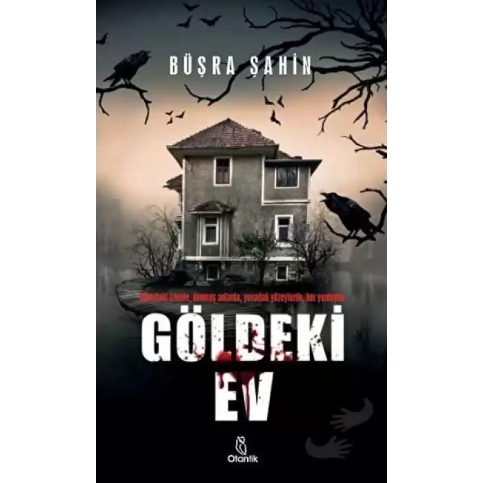 Göldeki Ev (Ciltli)