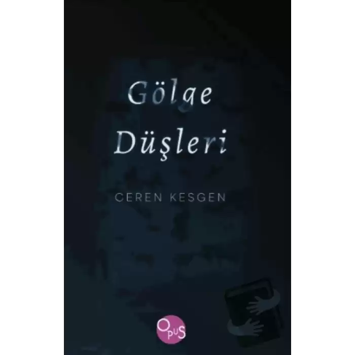 Gölge Düşleri