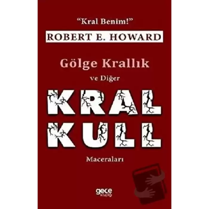 Gölge Krallık ve Diğer Kral Kull Maceraları