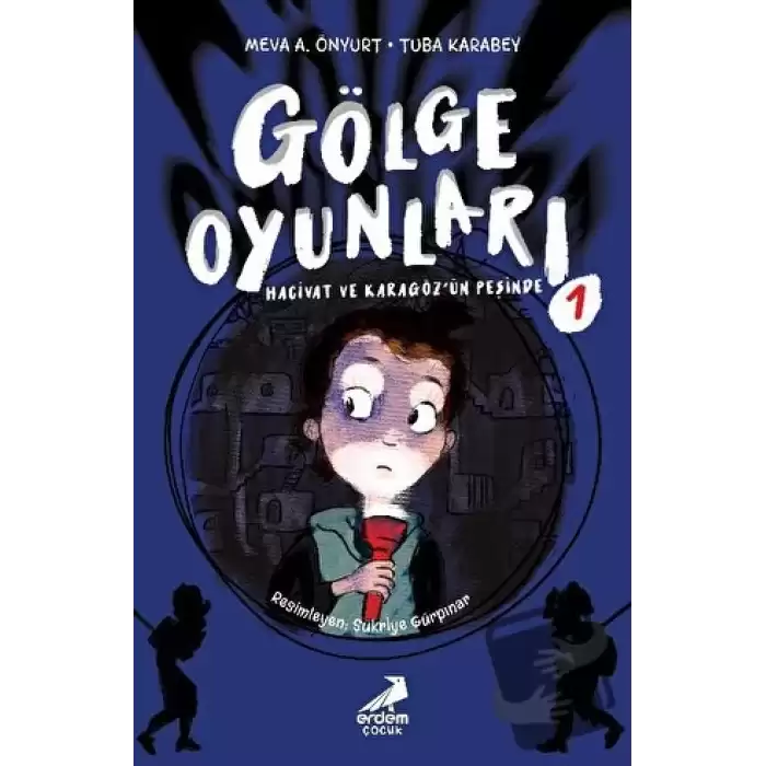 Gölge Oyunları: Hacivat ve Karagöz’ün Peşinde