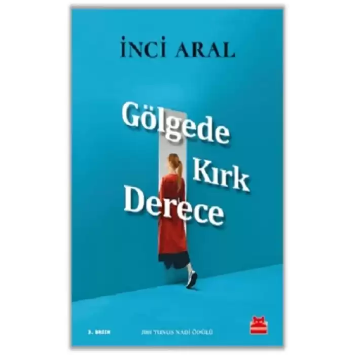 Gölgede Kırk Derece