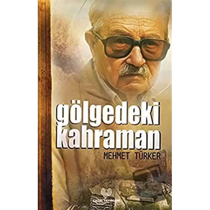 Gölgedeki Kahraman