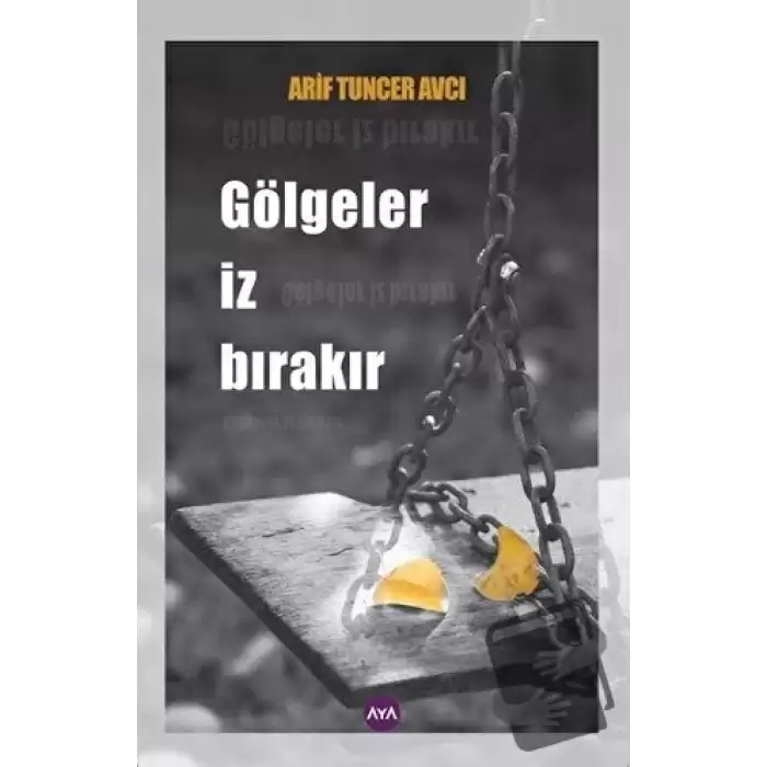 Gölgeler İz Bırakır