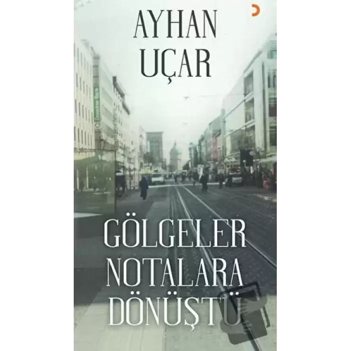 Gölgeler Notalara Dönüştü