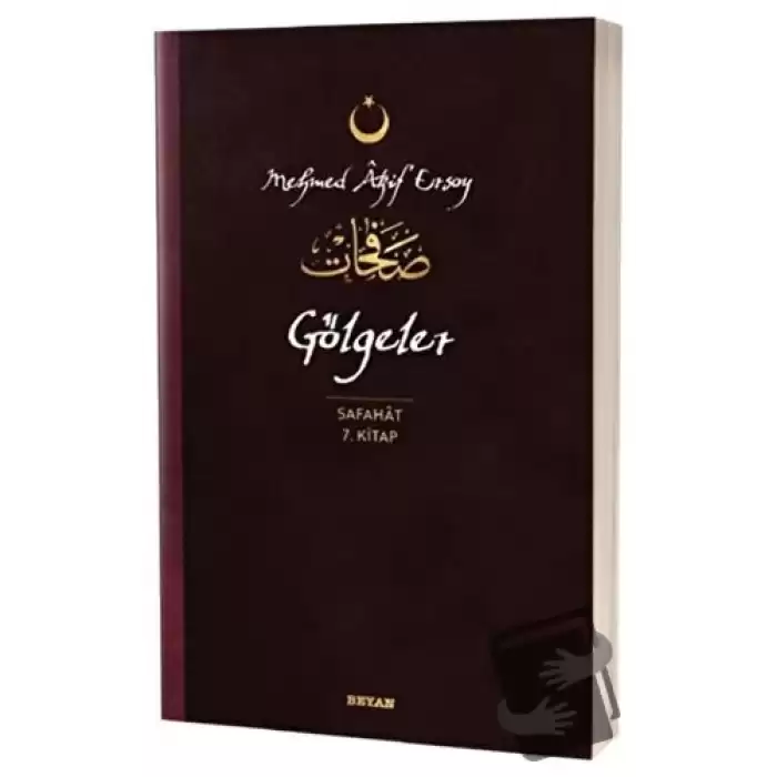 Gölgeler - Safahat 7. Kitap