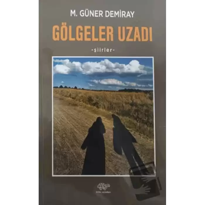 Gölgeler Uzadı