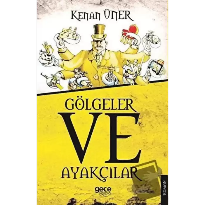 Gölgeler ve Ayakçılar