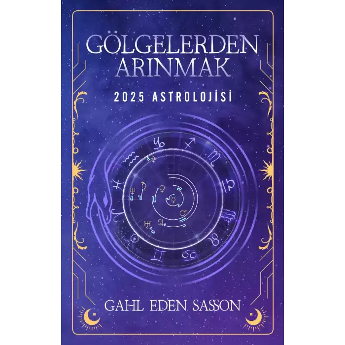 Gölgelerden Arınmak – 2025 Astrolojisi