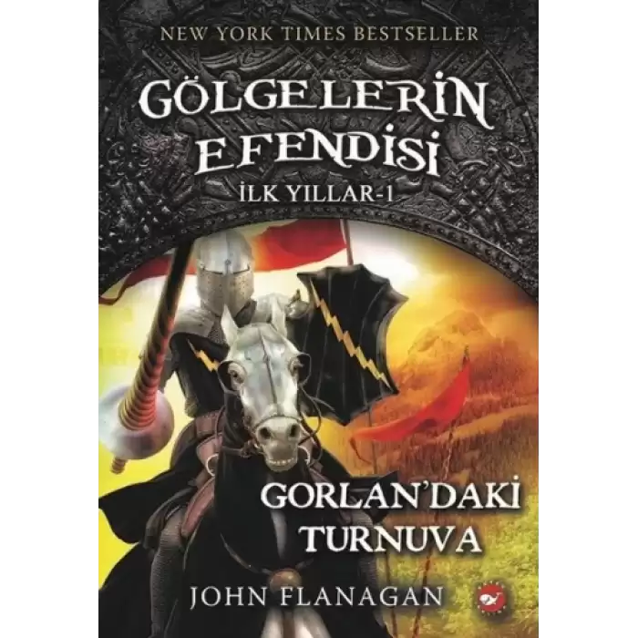 Gölgelerin Efendisi İlk Yıllar 1-Gorlandaki Turnuva