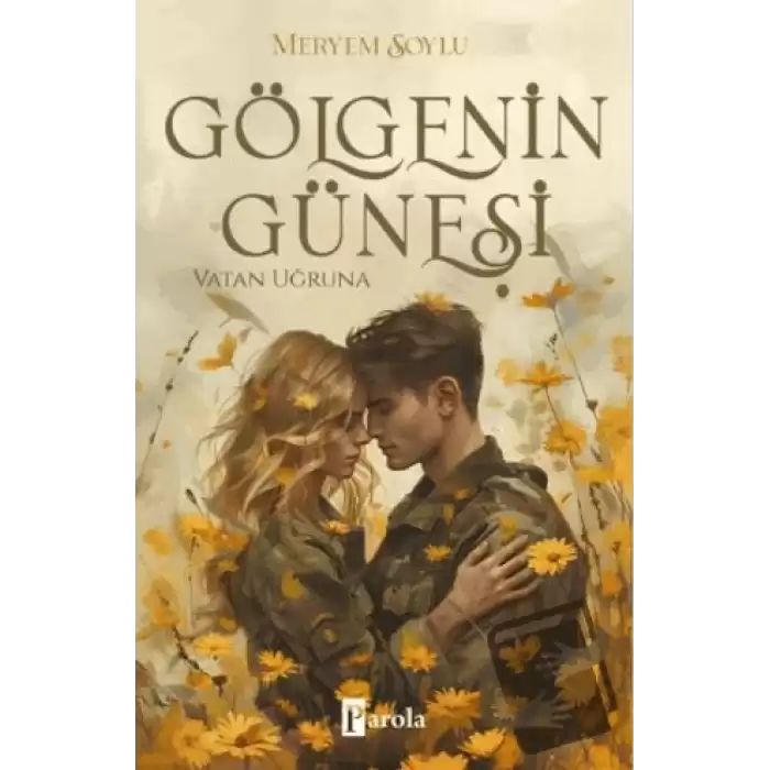 Gölgenin Güneşi 2 - Vatan Uğruna