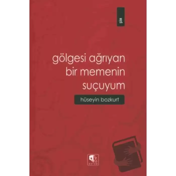 Gölgesi Ağrıyan Bir Memenin Suçuyum