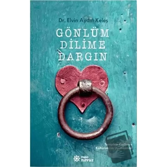 Gönlüm Dilime Dargın