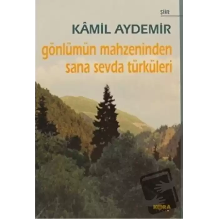 Gönlümün Mahzeninden Sana Sevda Türküleri (Ciltli)