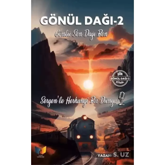 Gönül Dağı - 2