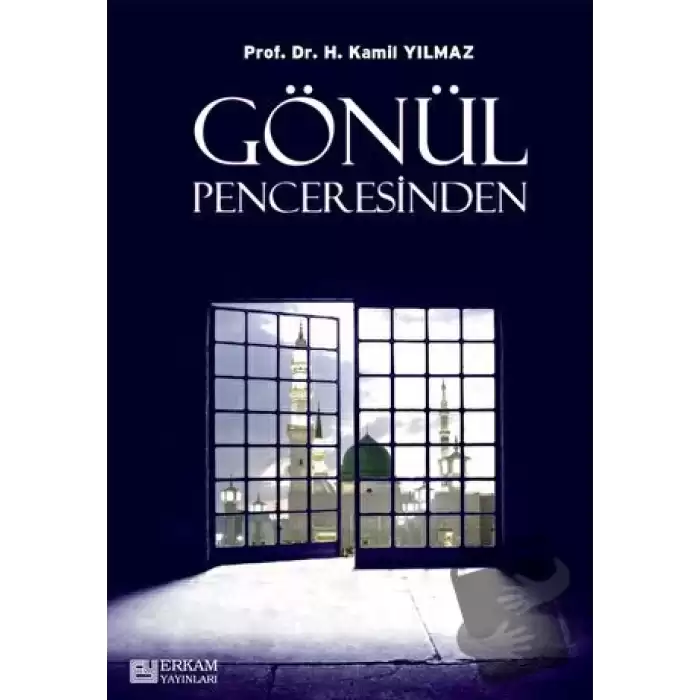 Gönül Penceresinden