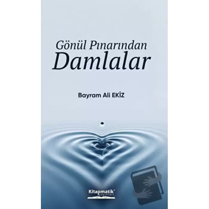 Gönül Pınarından Damlalar