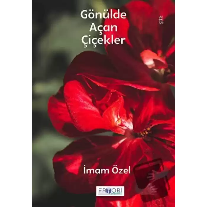 Gönülde Açan Çiçekler