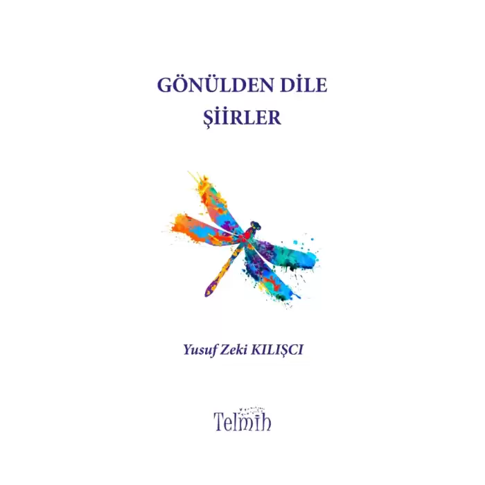 Gönülden Dile Şiirler