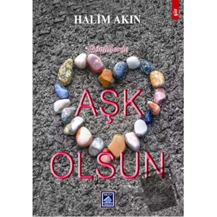 Gönüllerde Aşk Olsun