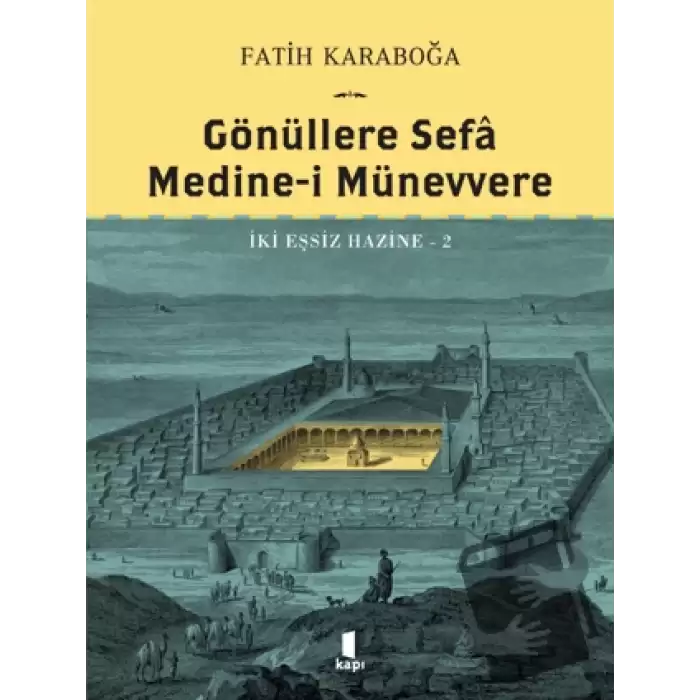 Gönüllere Sefa Medine-i Münevvere