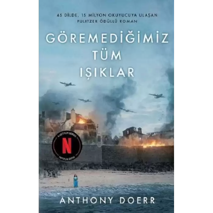 Göremediğimiz Tüm Işıklar (Ciltli)