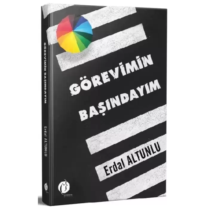 Görevimin Başındayım