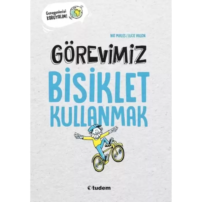 Görevimiz Bisiklet Kullanmak