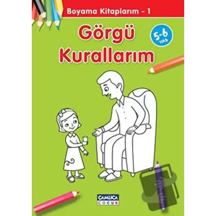 Görgü Kurallarım - Boyama Kitaplarım 1