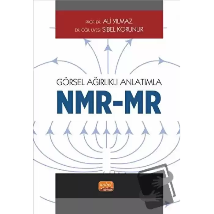 Görsel Ağırlıklı Anlatımla - NMR/MR