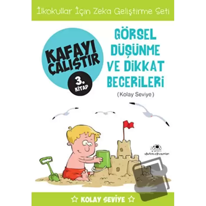 Görsel Düşünme ve Dikkat Becerileri (Kolay Seviye) - Kafayı Çalıştır 3