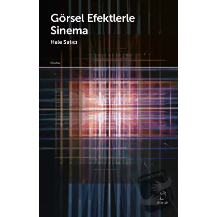 Görsel Efektlerle Sinema