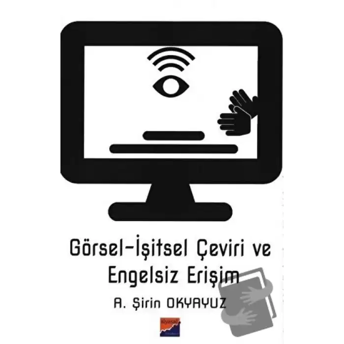 Görsel-İşitsel Çeviri ve Engelsiz Erişim