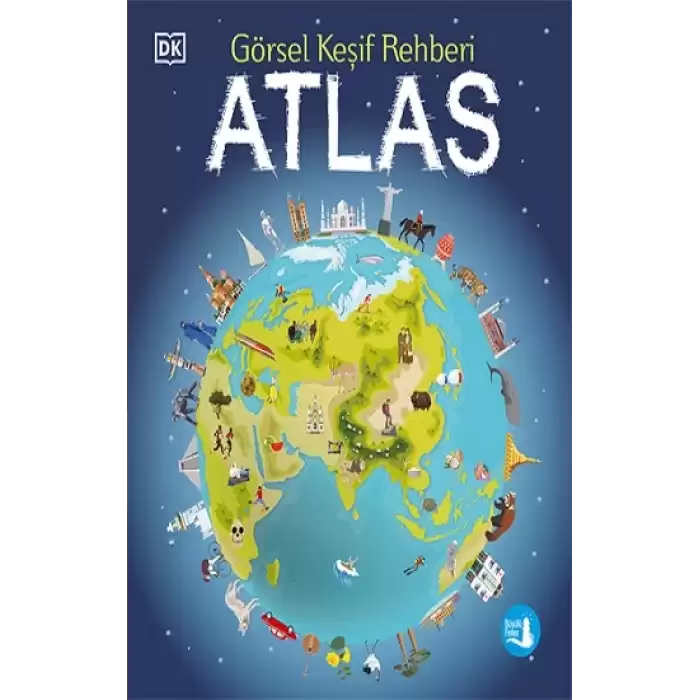 Görsel Keşif Rehberi Atlas (Ciltli)