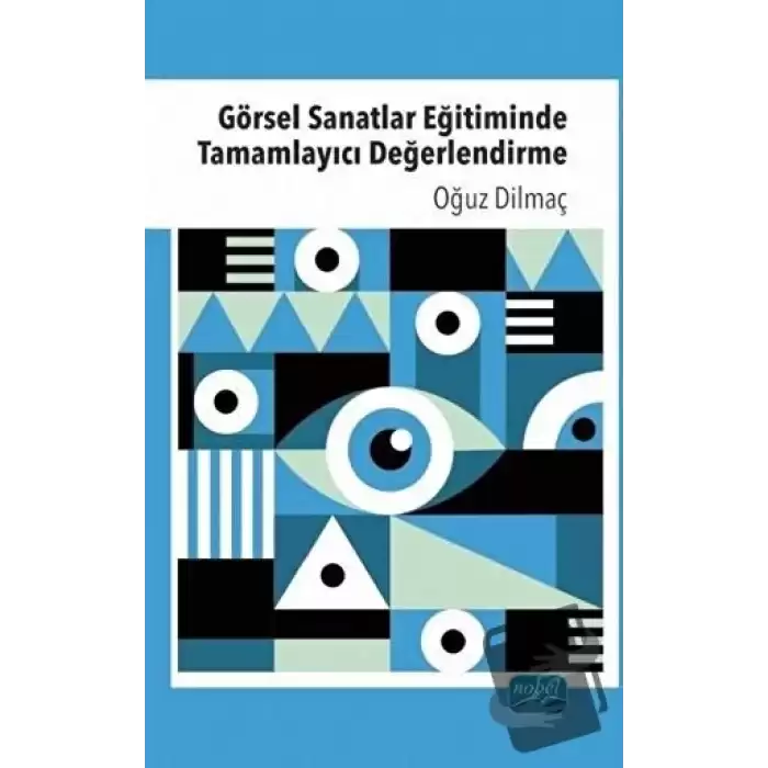 Görsel Sanatlar Eğitiminde Tamamlayıcı Değerlendirme