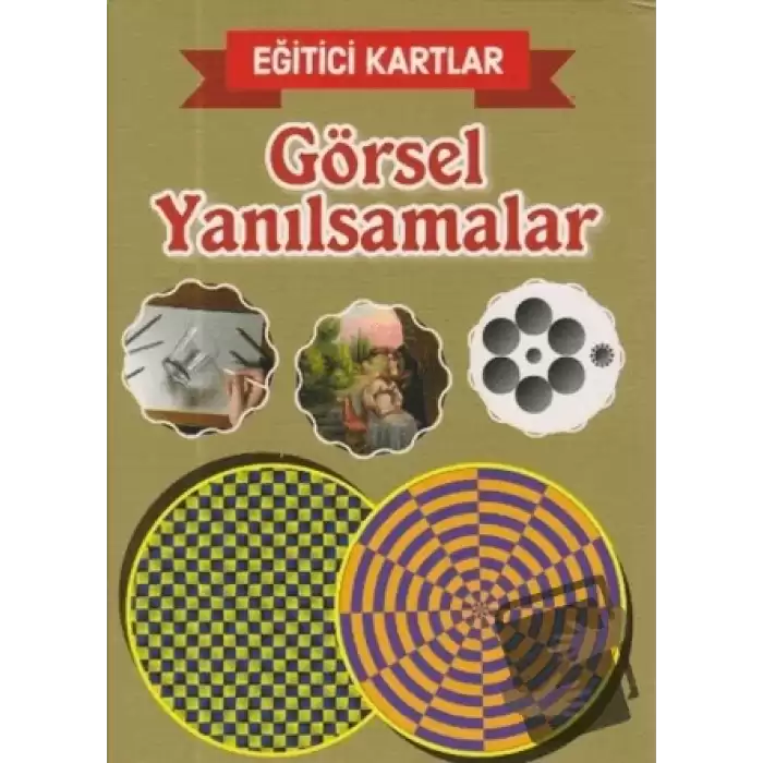 Görsel Yanılsamalar - Eğitici Kartlar