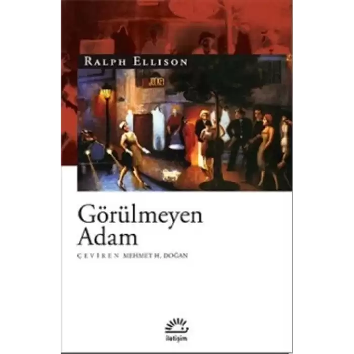 Görülmeyen Adam - İLETİŞİM