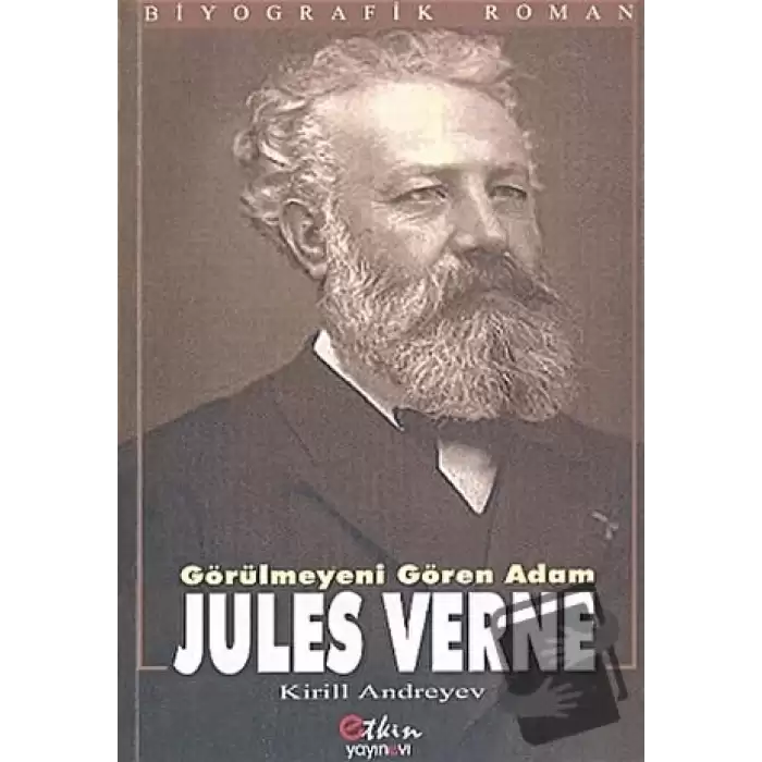 Görülmeyeni Gören Adam Jules Verne