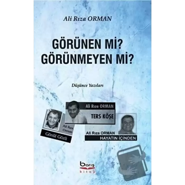 Görünen mi? Görünmeyen mi?