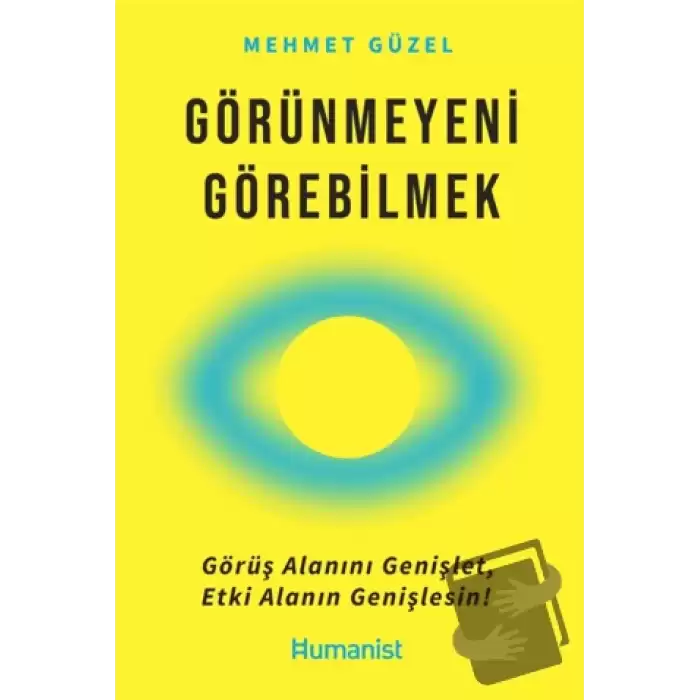 Görünmeyeni Görebilmek