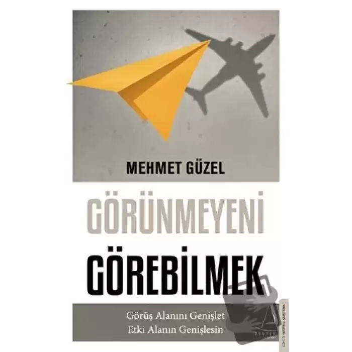 Görünmeyeni Görebilmek