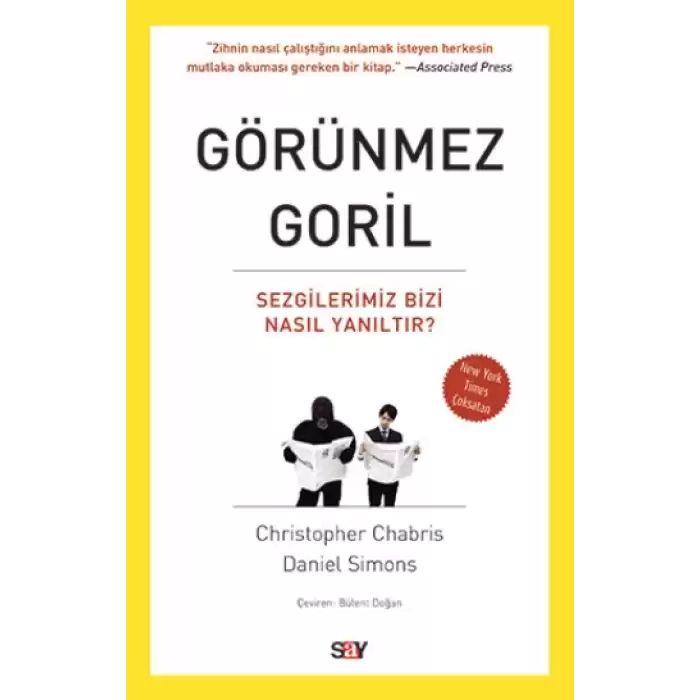 Görünmez Goril - Sezgilerimiz Bizi Nasıl Yanıltır?