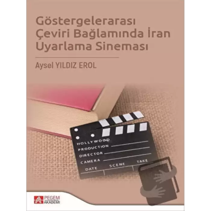 Göstergelerarası Çeviri Bağlamında İran Uyarlama Sineması