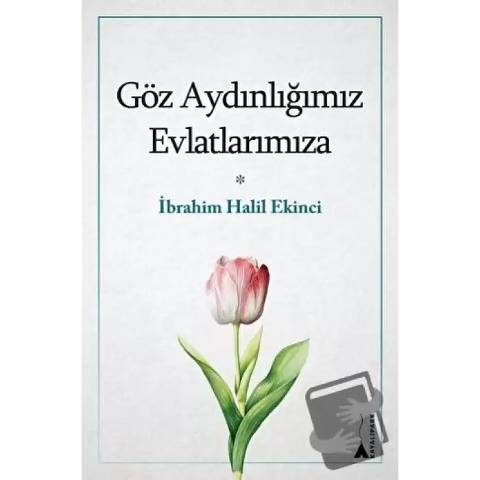 Göz Aydınlığımız Evlatlarımıza